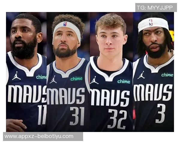 独行侠核心阵容年龄偏大弗拉格迅速成长是争冠希望的关键